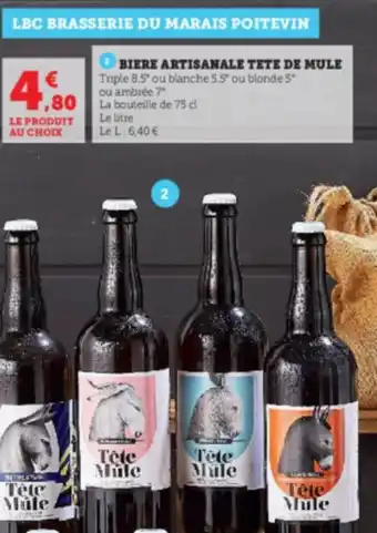 Super U BIERE ARTISANALE TETE DE MULE Triple 8.5" ou blanche 5.5° ou blonde 5* ou ambrée 7° offre