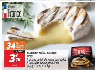Netto Camembert spécial barbecue gillot offre