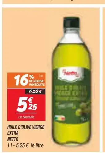 Netto Huile d'olive vierge extra netto offre