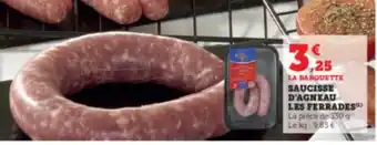 SAUCISSE D'AGNEAU LES FERRADES)
