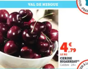 Super U CERISE BIGARREAU Calibre: 24+ offre