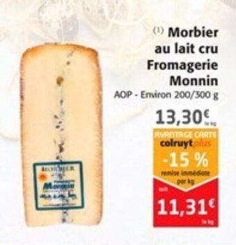 Colruyt Morbier au lait cru Fromagerie Monnin offre