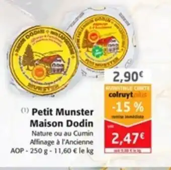 Colruyt Petit Munsters Maison Dodin offre