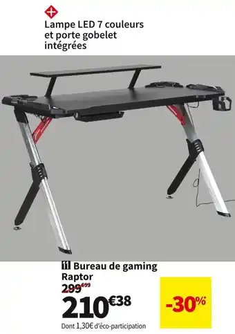 Conforama Bureau gaming 120.5 cm raptor offre