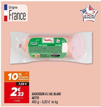 Netto Netto saucisson à l'ail blanc offre