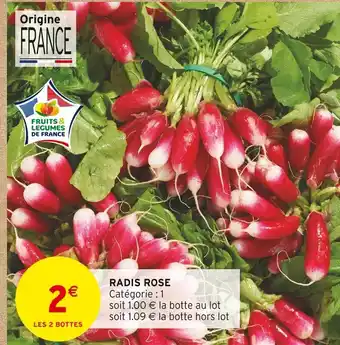 Intermarché Radis rose offre