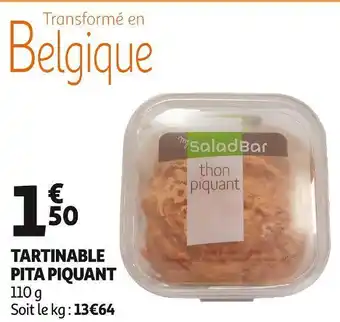 Auchan Saladbar tartinable pita piquant offre