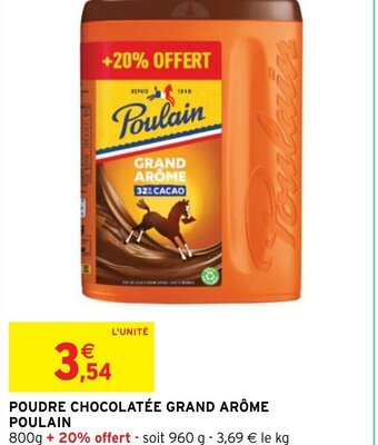 Intermarché POUDRE CHOCOLATÉE GRAND ARÔME POULAIN offre