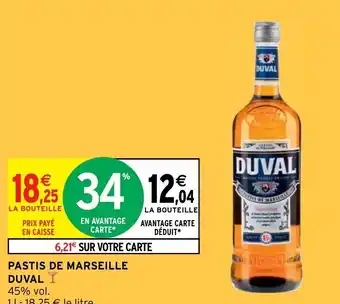 Intermarché PASTIS DE MARSEILLE DUVAL I offre