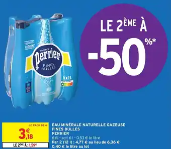 Intermarché EAU MINÉRALE NATURELLE GAZEUSE FINES BULLES PERRIER offre