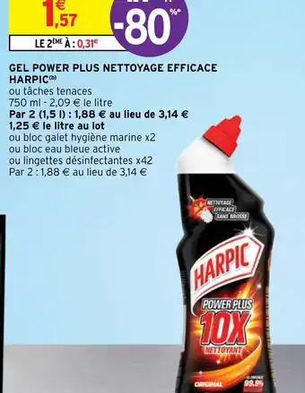 Intermarché GEL POWER PLUS NETTOYAGE EFFICACE HARPIC (b) offre
