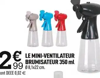 Centrakor LE MINI-VENTILATEUR BRUMISATEUR 350 ml Ø 8,1x22 cm. offre