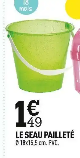 Centrakor LE SEAU PAILLETÉ Ø18x15,5 cm. PVC. offre