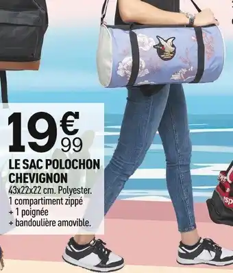 Centrakor LE SAC POLOCHON CHEVIGNON 43x22x22 cm. offre