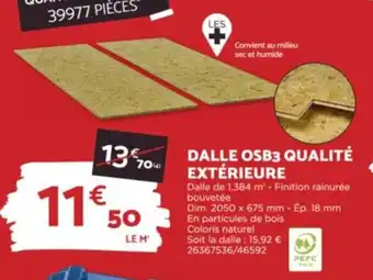 Bricomarché DALLE OSB3 QUALITÉ EXTÉRIEURE offre