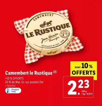 Lidl Camembert le Rustique (²) offre