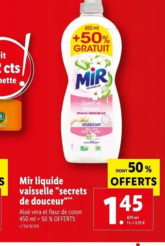 Lidl Mir liquide vaisselle "secrets de douceur"** offre