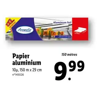 Lidl Papier aluminium 10μ, 150 m x 29 cm offre
