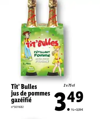 Lidl Tit' Bulles jus de pommes gazéifié offre