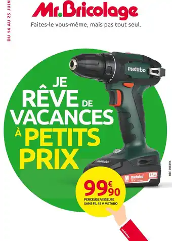 Mr Bricolage Metabo perceuse visseuse sans fil 18 v offre