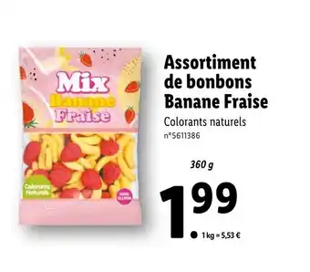 Lidl Assortiment de bonbons Banane Fraise Colorants naturels offre