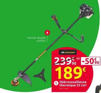 Mr Bricolage Mc culloch débroussailleuse thermique offre