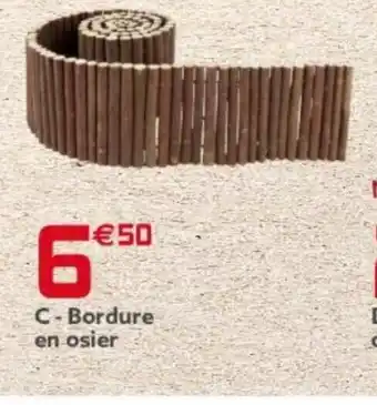 Gifi C-Bordure en osier offre