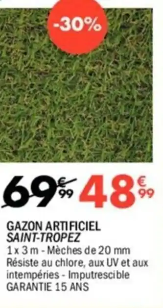 La Foir'Fouille GAZON ARTIFICIEL SAINT-TROPEZ offre