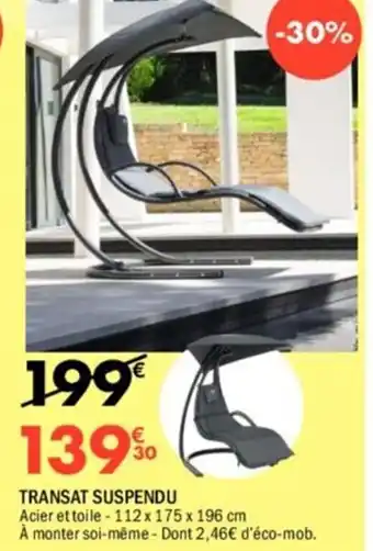 La Foir'Fouille TRANSAT SUSPENDU Acier et toile - 112 x 175 x 196 cm offre