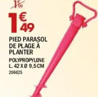 La Foir'Fouille PIED PARASOL DE PLAGE À PLANTER POLYPROPYLENE L. 42 X Ø 9,5 CM 206625 offre