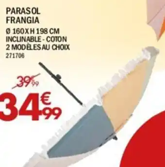 La Foir'Fouille PARASOL FRANGIA Ø160XH 198 CM INCLINABLE-COTON 2 MODÈLES AU CHOIX 271706 offre