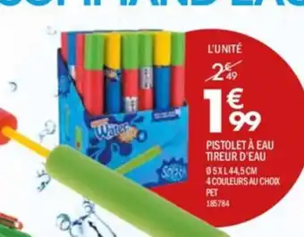 La Foir'Fouille PISTOLET À EAU TIREUR D'EAU offre