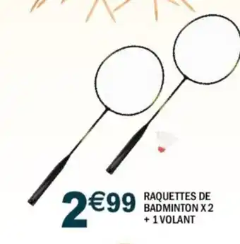 RAQUETTES DE BADMINTON X 2 + 1 VOLANT