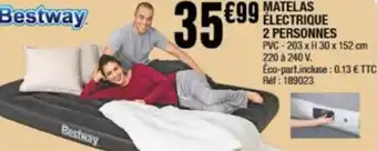 La Foir'Fouille Matelas ELECTRIQUE 2 PERSONNES offre