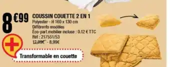 La Foir'Fouille COUSSIN COUETTE 2 EN 1 offre