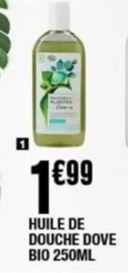 HUILE DE DOUCHE DOVE BIO 250ML