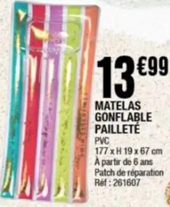 La Foir'Fouille MATELAS GONFLABLE PAILLETÉ offre