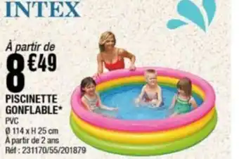 La Foir'Fouille PISCINETTE GONFLABLE* offre