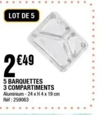5 BARQUETTES 3 COMPARTIMENTS Aluminium-24 x H 4 x 19 cm Ref: 259063