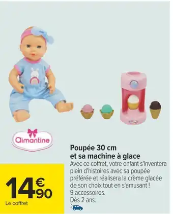 Carrefour Aimantine poupée 30 cm et sa machine à glace offre