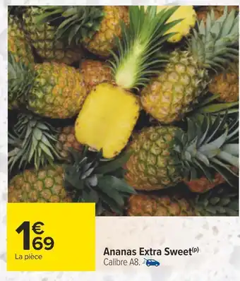 Carrefour Ananas extra sweet offre