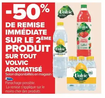 Carrefour Volvic -50% de remise immédiate sur le 2ème produit sur tout volvic aromatisé offre
