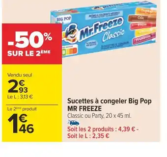 Carrefour Mr freeze sucettes à congeler big pop offre