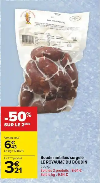 Carrefour Le royaume du boudin boudin antillais surgelé offre