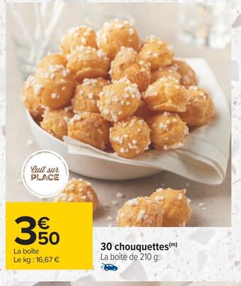 Carrefour 30 chouquettes offre