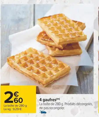 Carrefour 4 gaufres offre