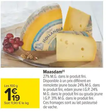 Carrefour Royal hollandia maasdam offre