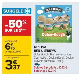 Carrefour Ben & jerry's mini pot ben & jerry's offre