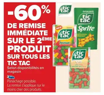 Carrefour Tic tac -60% de remise immédiate sur le 2ème produit sur tous les produit tic tac offre
