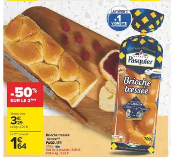 Carrefour Pasquier brioche tressée nature offre